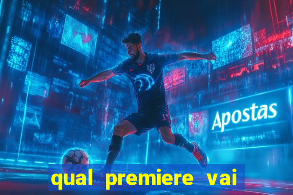 qual premiere vai passar o jogo do bahia